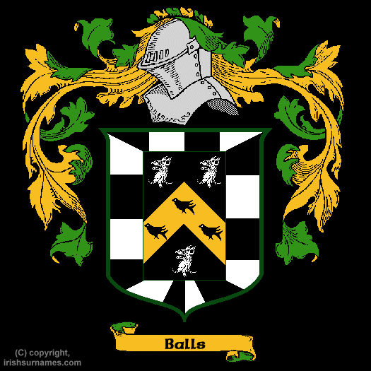 Balls Coat of Arms, Family Crest - Click here to view