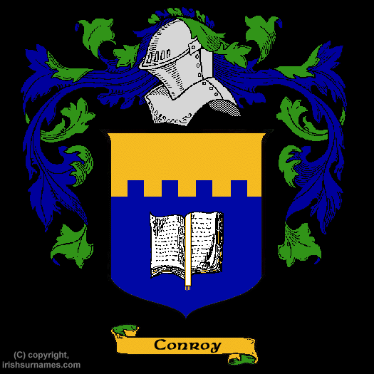 Conroy Family Crest, Click Here to get Bargain Conroy Coat of Arms Gifts