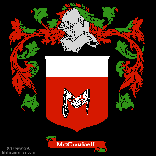 McCorkell Family Crest, Click Here to get Bargain McCorkell Coat of Arms Gifts