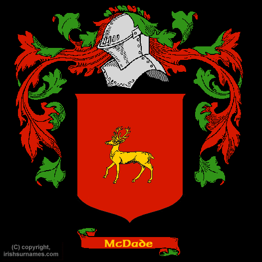 Mcdade Family Crest, Click Here to get Bargain Mcdade Coat of Arms Gifts