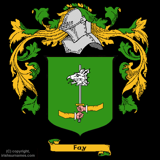 Fay Coat of Arms, Family Crest - Click here to view