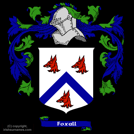 Foxall Family Crest, Click Here to get Bargain Foxall Coat of Arms Gifts