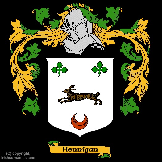 Hennigan Coat of Arms, Family Crest - Click here to view