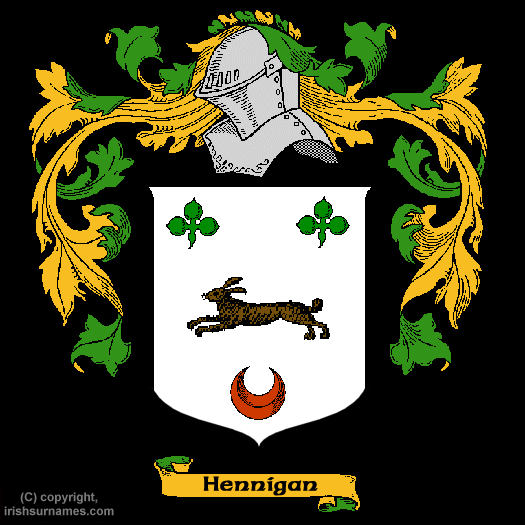 Hennigan Family Crest, Click Here to get Bargain Hennigan Coat of Arms Gifts