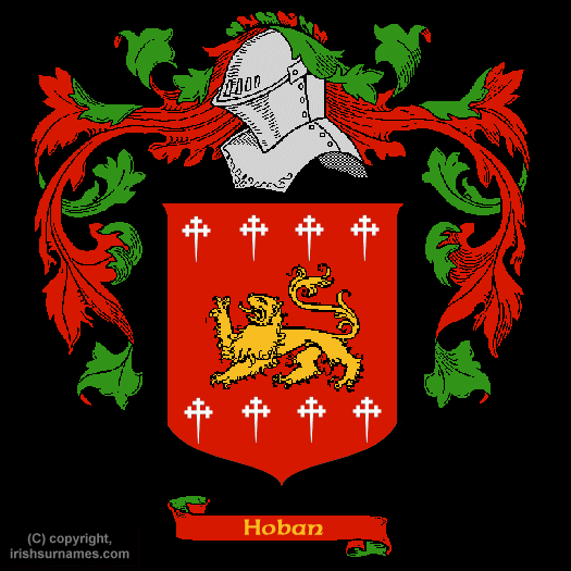 Hoban Coat of Arms, Family Crest - Click here to view