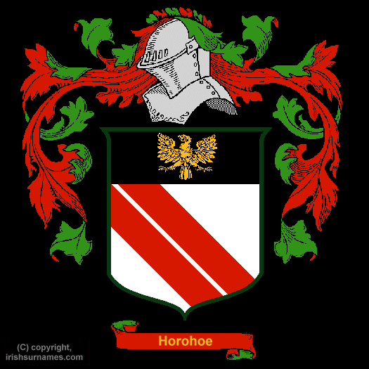 Horohoe Coat of Arms, Family Crest - Click here to view