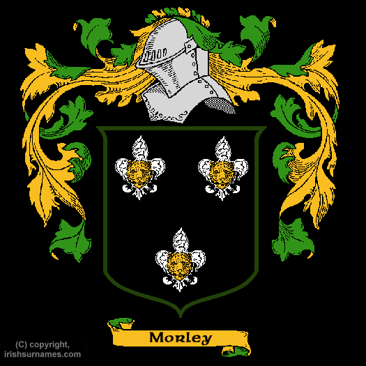 Morley Coat of Arms, Family Crest - Click here to view