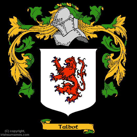 Talbot Coat of Arms, Family Crest - Click here to view